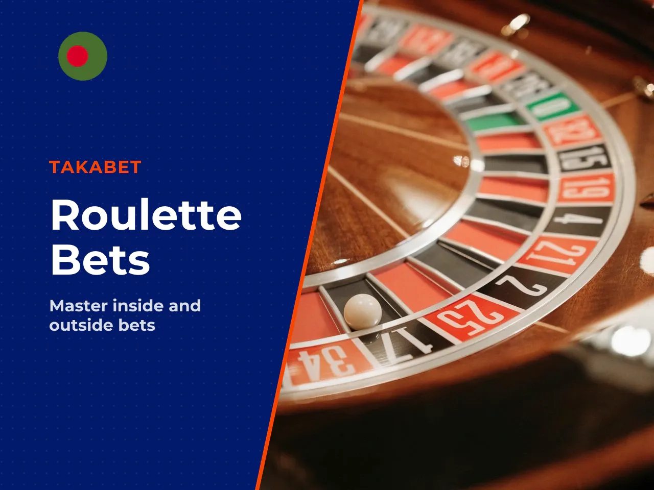 Inside and Outside Roulette Bets. Inside